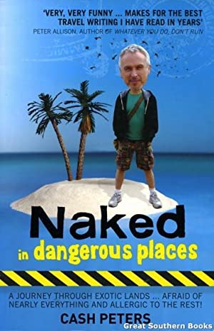 Naked in Dangerous Places