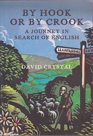 By Hook or by Crook: A Journey in Search of English