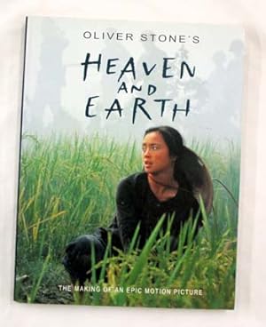 Heaven And Earth: The Making Of An Epic Motion Picture