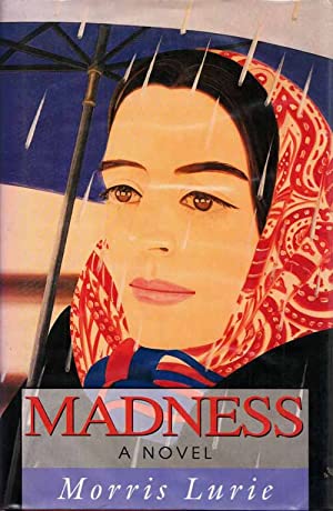 Madness: A Novel