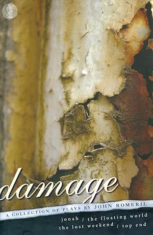 Damage: A collection of plays by John Romeril: Jonah; The Floating World; Top End; The Lost Weekend