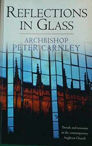 Reflections in Glass: Trends and Tensions in the Contemporary Church