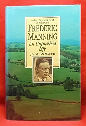 Frederick Manning an Unfinished