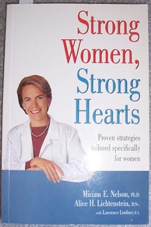 Strong Women, Strong Hearts: Proven Strategies Tailored Specifically for Women