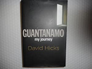 Guantanamo: My Journey