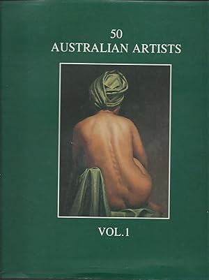 50 Australian Artists Vol.1: Volume 1