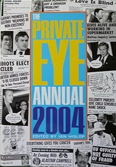The Private Eye Annual: 2004
