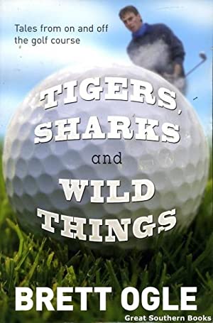 Tigers, Sharks and Wild Things