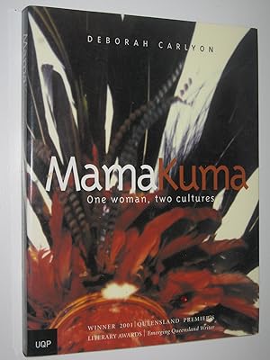 Mama Kuma: One Woman - Two Cultures