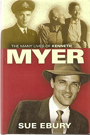 The Many Lives Of Kenneth Myer