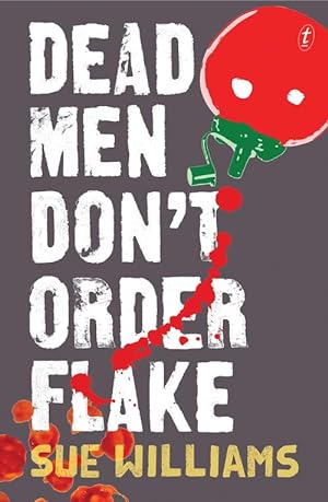 Dead Men Don't Order Flake: A Rusty Bore Mystery