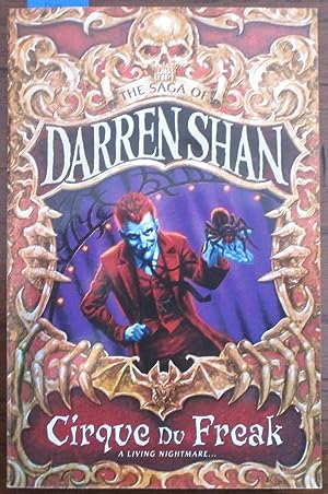 Cirque Du Freak (The Saga of Darren Shan, Book 1)
