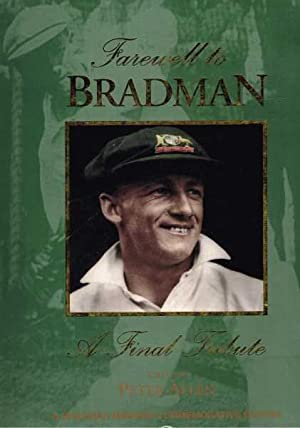 Farewell to Bradman