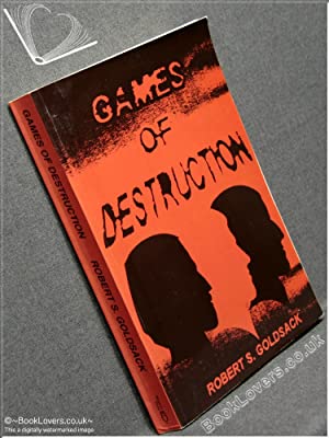 Games of Destruction