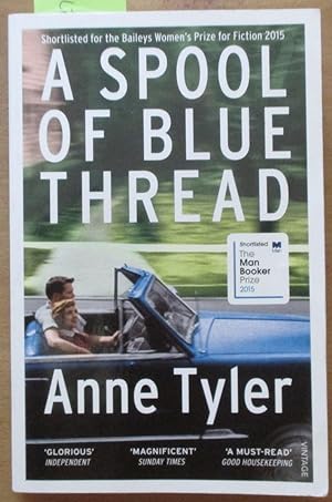A Spool of Blue Thread: SHORTLISTED FOR THE BOOKER PRIZE 2015