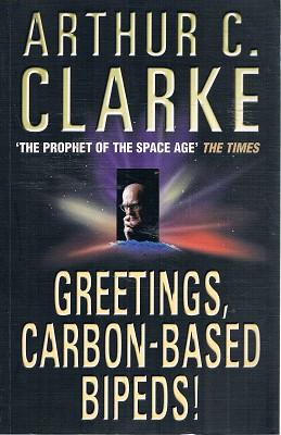 Greetings, Carbon-Based Bipeds!