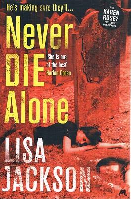 Never Die Alone: New Orleans series, book 8