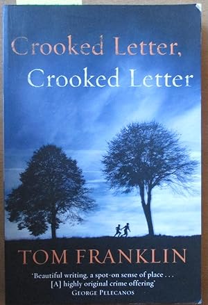 Crooked Letter, Crooked Letter