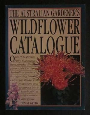 Australian Gardener's Wild Flower Catalogue