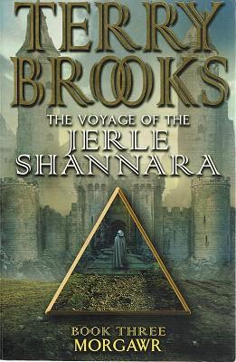 The Voyage of the Jerle Shannara: Book Three: Morgawr