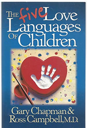 The Five Love Languages of Children