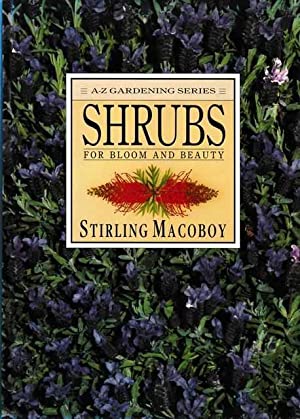 A-Z Gardening: Shrubs for Bloom & Beauty