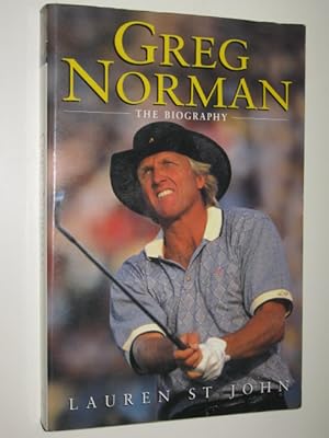 Greg Norman: the Biography