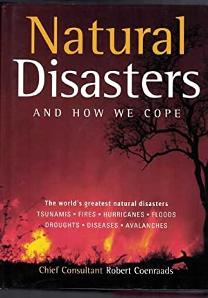 Natural Disasters: And How We Cope
