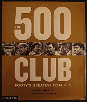 The 500 Club: The Men Who Played or Coached Over 500 AFL Games