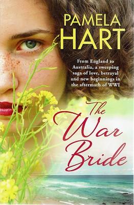 The War Bride: A gorgeously romantic story of love, betrayal and new beginnings