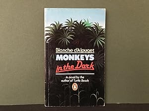 Monkeys in the Dark