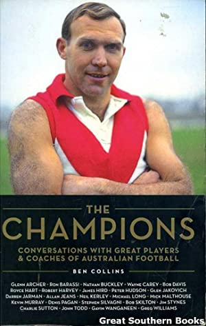 The Champions: Conversations with Great Players and Coaches of Australian Football