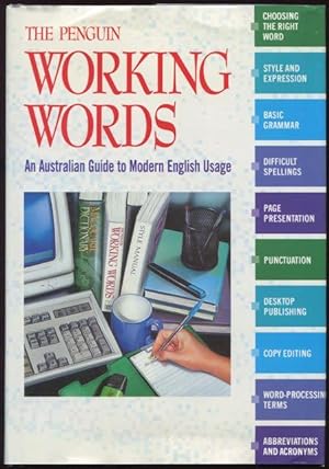 The Penguin Working Words: An Australian Guide To Modern English Usage 