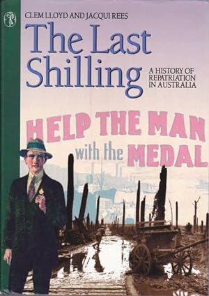 The Last Shilling: A history of repatriation in Australia