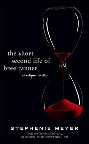 The Short Second Life Of Bree Tanner: An Eclipse Novella