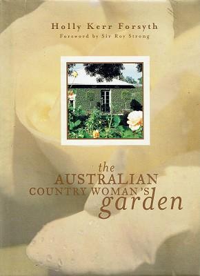 Australian Country Woman S Garden