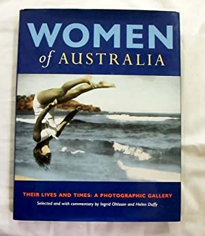 Women of Australia: Their Lives and Times: a Photographic Gallery