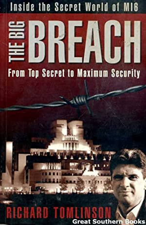 The Big Breach: From Top Secret to Maximum Security