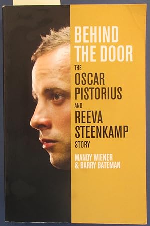 Behind the Door: The Oscar Pistorius and Reeva Steenkamp Story