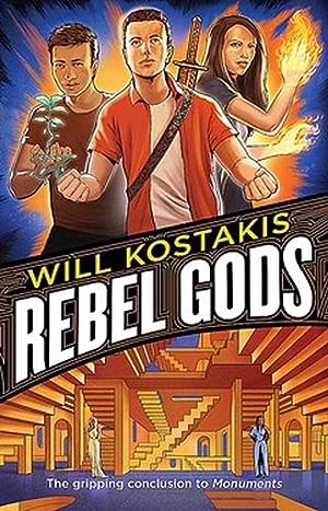 Rebel Gods: Monuments Book 2