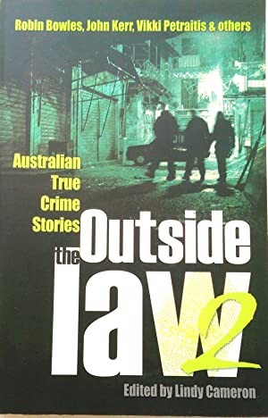Outside the Law 2: Australian True Crime Stories