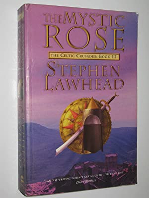 The Mystic Rose: The Celtic Crusades Book Three
