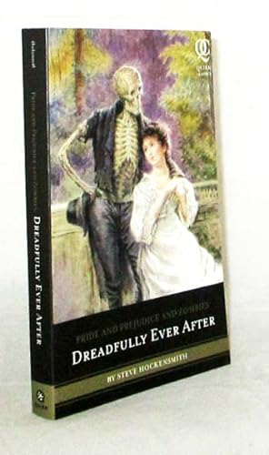 Pride and Prejudice and Zombies: Dreadfully Ever After