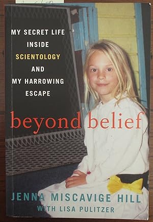 Beyond Belief: My Secret Life Inside Scientology and My Harrowing Escape