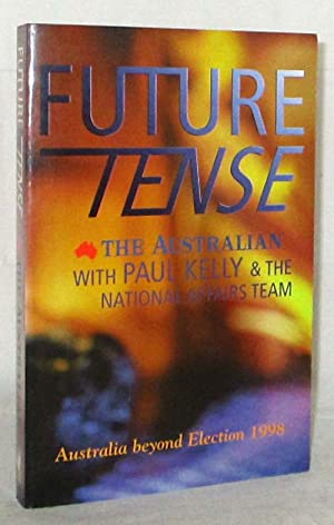 Future Tense: Australia Beyond Election 1998