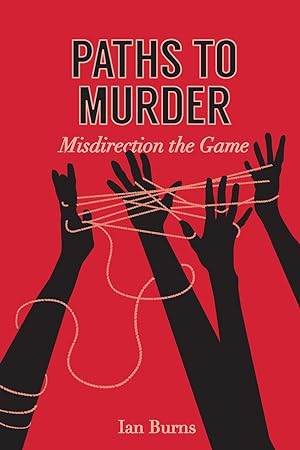 Pathways to Murders: Misdirection the Game