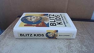 Blitz Kids: The Children's War Against Hitler