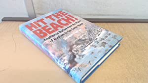Hit the Beach!: Amphibious Warfare from the Plains of Abraham to San Carlos Water