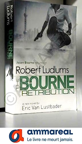 Robert Ludlum's The Bourne Retribution