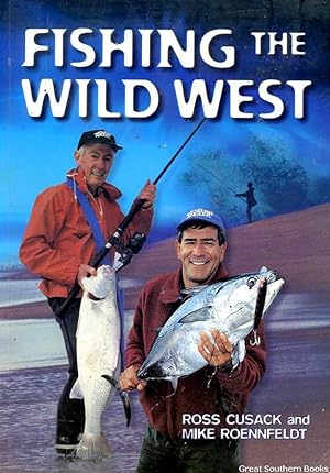 Fishing the Wild West